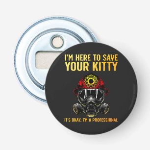Funny Firefighter For Fireman Bottle Opener