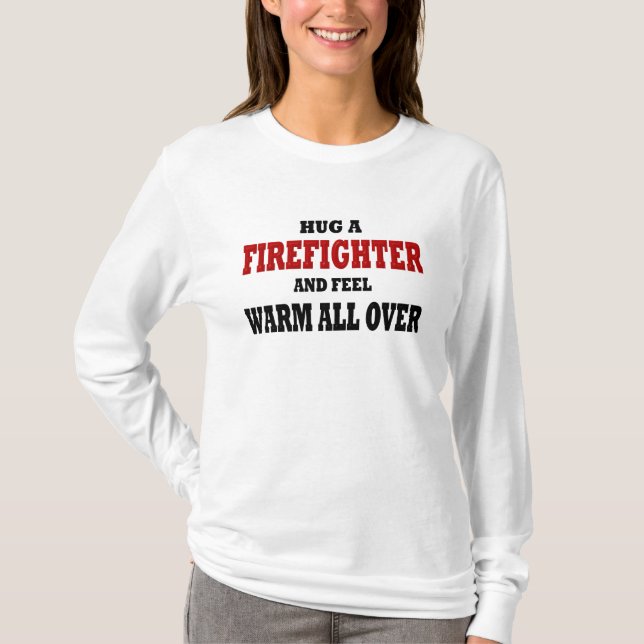 Funny Firefighter T-Shirt (Front)
