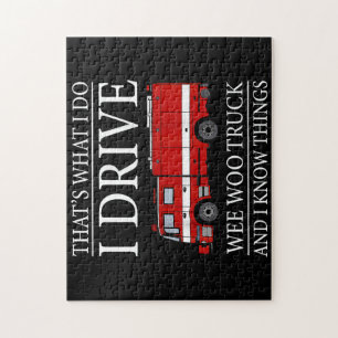 Funny Firefighter That's What I Do I Drive Wee Woo Jigsaw Puzzle
