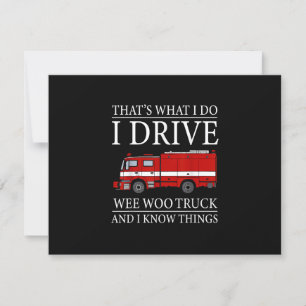Funny Firefighter That's What I Do I Drive Wee Woo RSVP Card