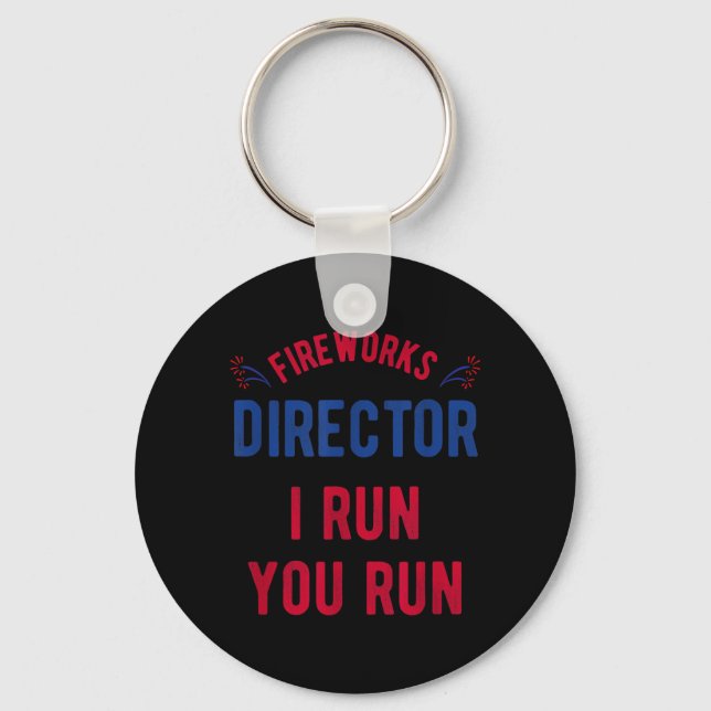 Funny Fireworks Director 4th of July - USA Key Ring (Front)