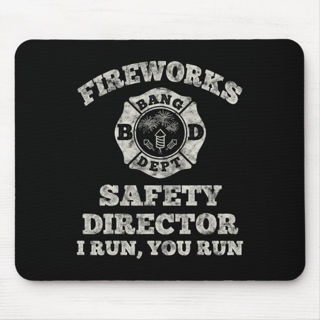 Funny Fireworks Safety Director Firefighter Americ Mouse Pad (Front)
