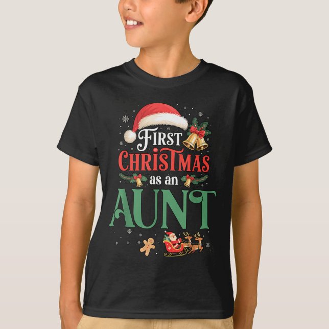 Funny First Christmas As An Aunt Matching Family X T-Shirt (Front)