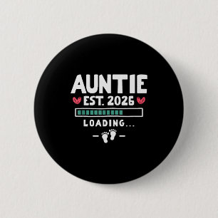 Funny First Time Aunt Baby Announcement - Auntie E 6 Cm Round Badge