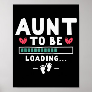 Funny First Time Pregnancy Announcement - Aunt To  Poster