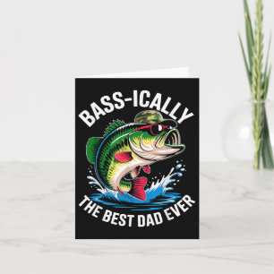 Funny Fish Father Humour B-ically The Best Dad Eve Card