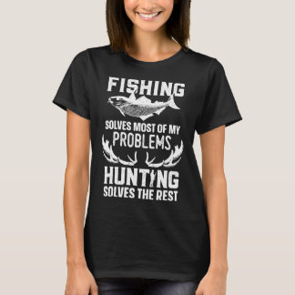 Funny Fish Hunting Shirt Fishing Solves Most Of My