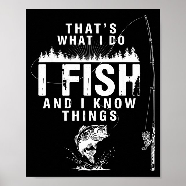 Funny fish quote that's what do fish and know poster (Front)
