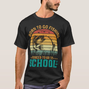 Funny Fisherman Born To Go Fishing Bass Fish Boys  T-Shirt