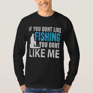 Funny Fisherman Fishing Fish Fishermen Angler T-Shirt