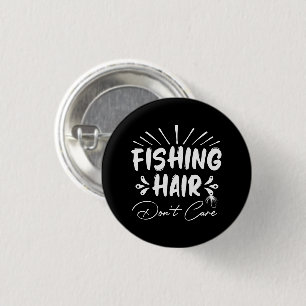 Funny Fisherman, Fishing Hair Don't Care 3 Cm Round Badge