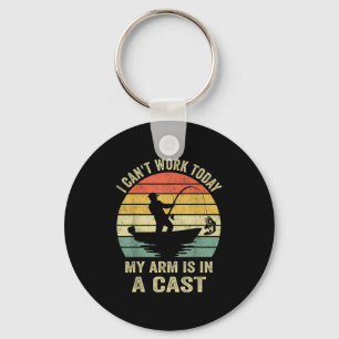 Funny Fisherman, I Can't Work Today My Arm Is In A Key Ring