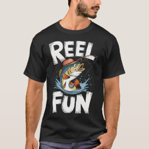 Funny Fishing Catch with Reel Fun Vibes T-Shirt