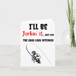 Funny Fishing Dad Farther Son Adult Humour Reel Je Card
