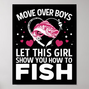 Funny Fishing Design For Girls Women Fisherman Fis Poster