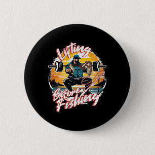 Funny Fishing Fisherman A Weightlifting Gym Bodybu 6 Cm Round Badge