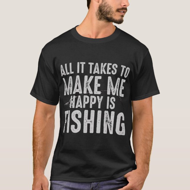 Funny Fishing Fisherman Gift T-Shirt (Front)