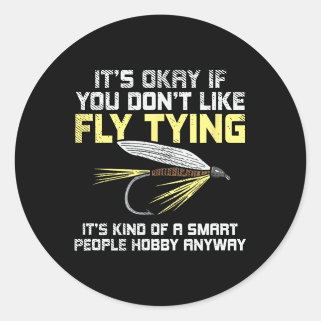 Funny Fishing Fly Fishing Gift  Classic Round Sticker (Front)