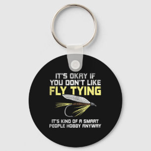 Funny Fishing Fly Fishing Gift Key Ring