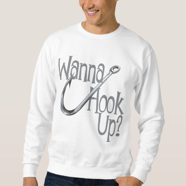 Funny Fishing- Hook UP Dating Sweatshirt (Front)