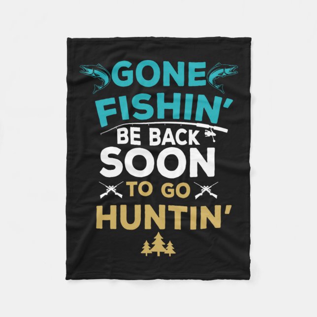 Funny Fishing Hunter Hunting Fisherman Gift  Fleece Blanket (Front)