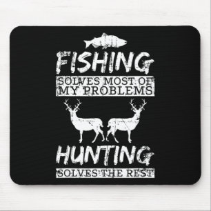 Funny Fishing Hunting Solves Problem Fish Deer Big Mouse Pad