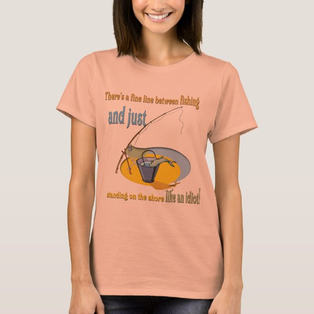 Funny Fishing Idiot T-Shirt (Front)