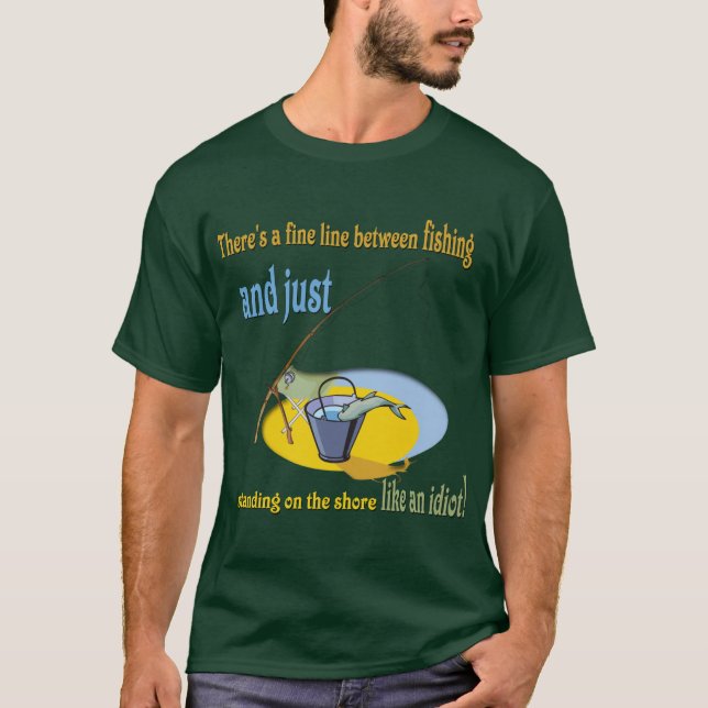 Funny Fishing Idiot T-Shirt (Front)