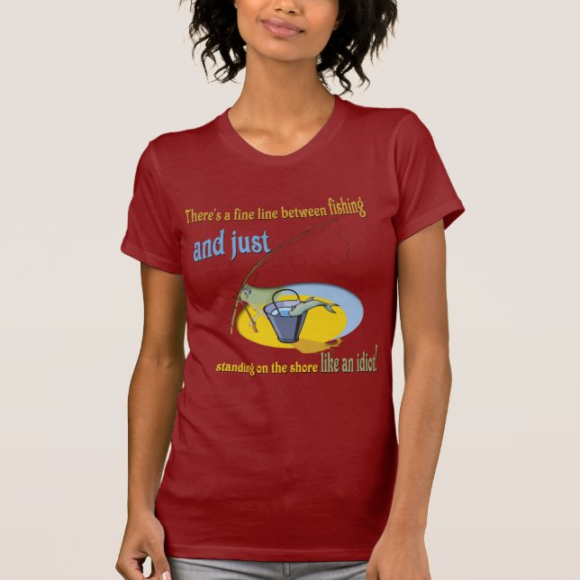 Funny Fishing Idiot T-Shirt (Front)