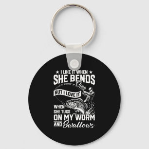 Funny fishing like when bends over but love key ring