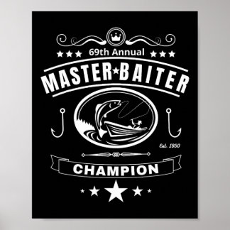 Funny Fishing Master Baiter Champion Men's Gift  Poster