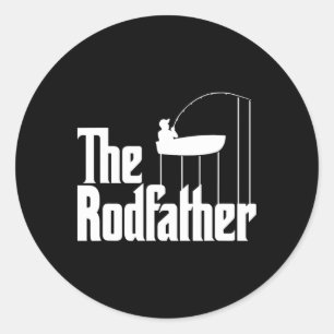 Funny Fishing Meme Of The Rodfather Fishing Rod Classic Round Sticker