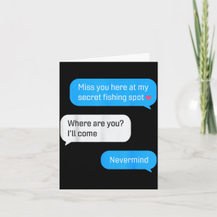 Funny Fishing Message Humor Fisher Gift Dad Father Card