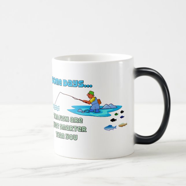 Funny Fishing Mug  Fishing Humour Fish Are Smarter (Right)