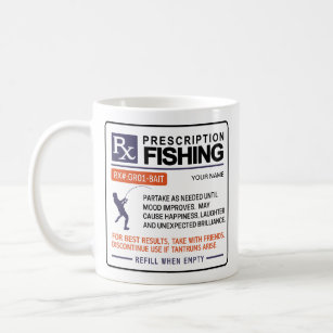 Funny Fishing Mug Prescription Design 