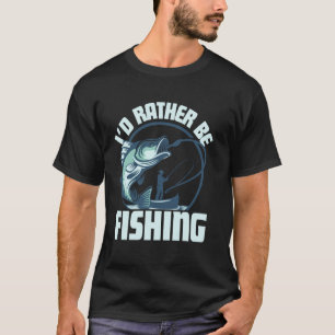 Funny Fishing Novelty Design For Men Women Kids Fi T-Shirt