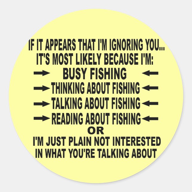 FUNNY FISHING OBSESSION CLASSIC ROUND STICKER (Front)