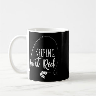 Funny Fishing Pole Keeping It Reel Joke Gift Coffee Mug