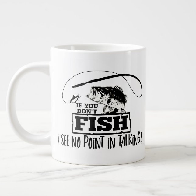 Funny Fishing Quote Talk Fishing Bass Coworker Large Coffee Mug (Left)