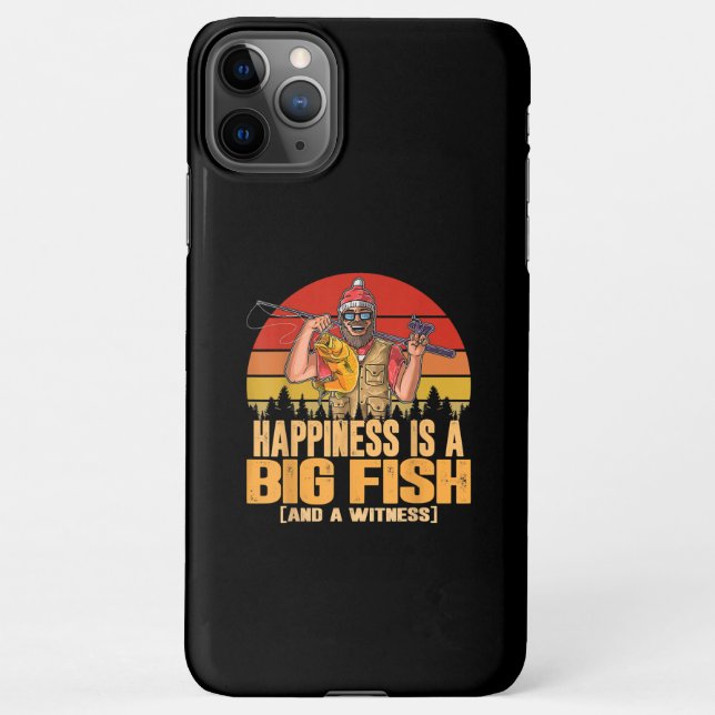 Funny Fishing Saying - Happiness is A Big Fish iPhone Case