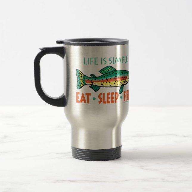Funny Fishing Saying Travel Mug (Left)