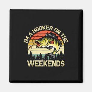Funny Fishing Shirt I'm A On The Weekends B Fish Magnet