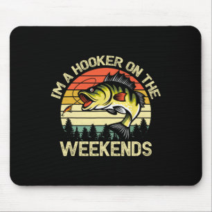 Funny Fishing Shirt I'm A On The Weekends B Fish Mouse Pad