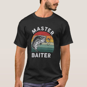 Funny Fishing-Shirt Master-Baiter Dad Grandpa T-Shirt