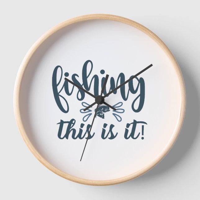 Funny Fishing Shirt with slogan Clock (Front)