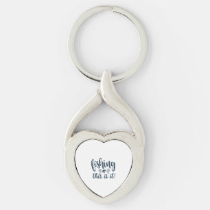 Funny Fishing Shirt with slogan Key Ring