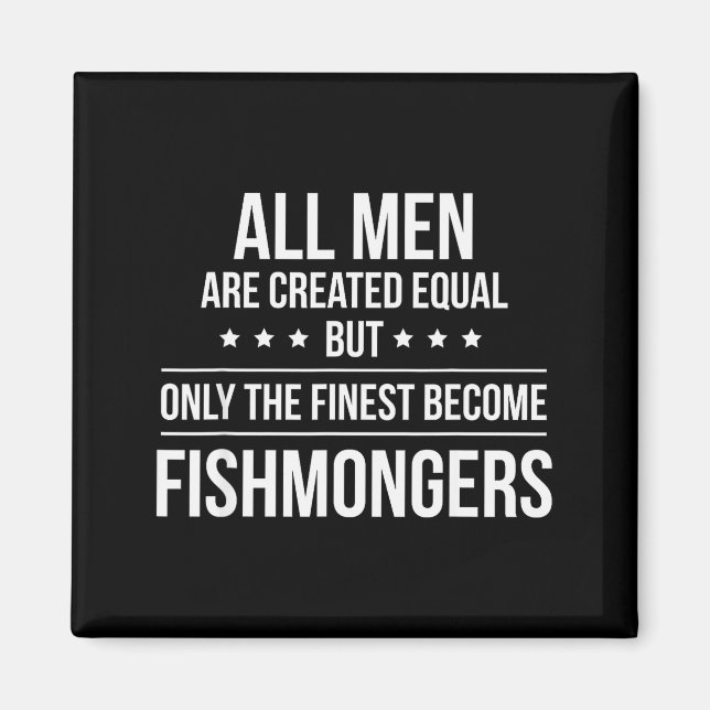Funny Fishmonger Shirt_ Perfect Job &amp; Work Gif Magnet (Front)