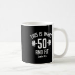 Funny Fitness 50s Birthday 50 Years Old 50s Birthd Coffee Mug<br><div class="desc">Funny Fitness 50s Birthday 50 Years Old 50s Birthday</div>