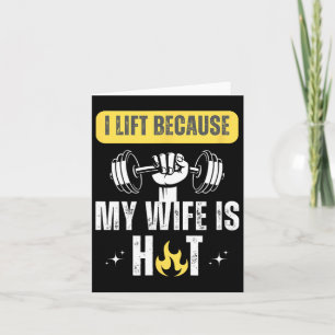 Funny Fitness Gym Rat I Lift Because My Wife Is Ho Card
