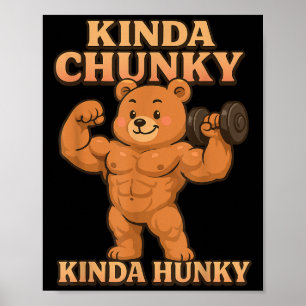 Funny Fitness Humour Gym Bear Tees Kinda Hunky Kin Poster